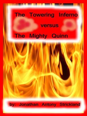 cover image of The Towering Inferno Versus the Mighty Quinn